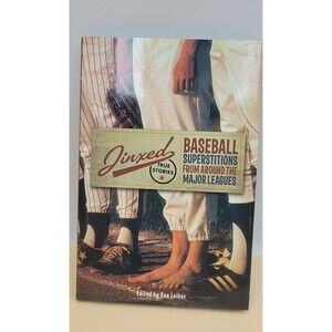 Jinxed : Baseball Superstitions from Around the Major Leagues; Tr